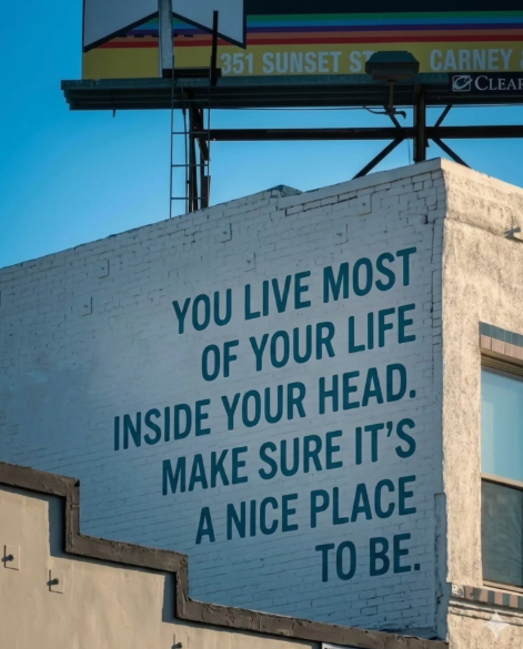 351 SUNSET ST CARNEY CLEAF YOU LIVE MOST OF YOUR LIFE INSIDE YOUR HEAD. MAKE SURE IT'S A NICE PLACE TO BE.