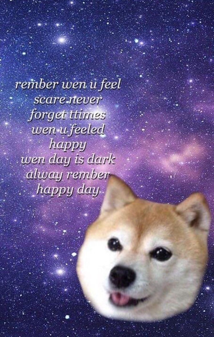 rember wen u feel scare.never forget ttimes wen u feeled happy wen day is dark alway rember happy day