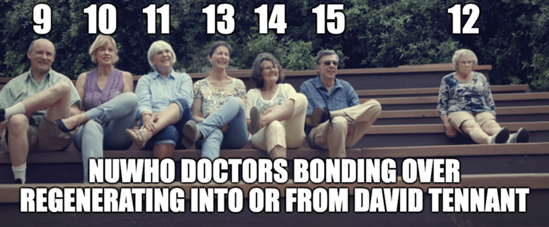 9 10 11 13 14 15 12 NUWHO DOCTORS BONDING OVER REGENERATING INTO OR FROM DAVID TENNANT
