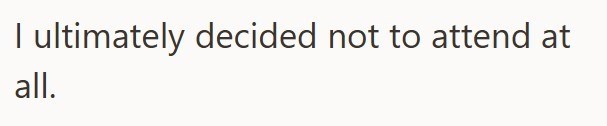 I ultimately decided not to attend at all.