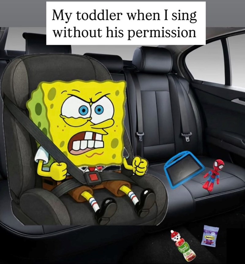 My toddler when I sing without his permission good grou MOTT