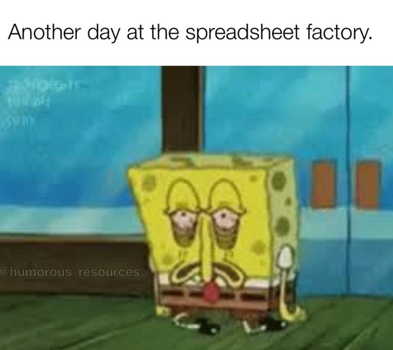 Another day at the spreadsheet factory. @humorous resources