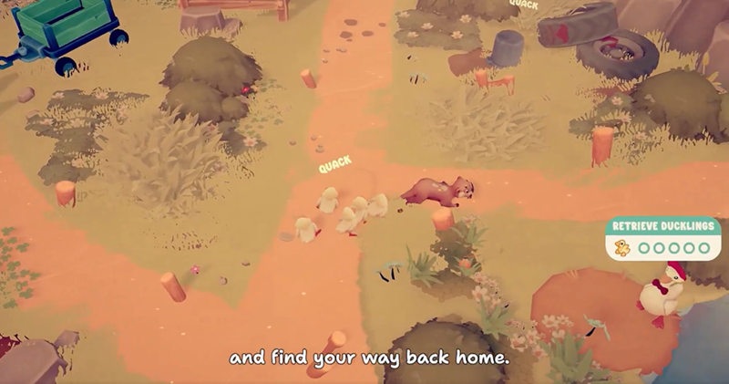 QUACK and find your way back home. QUACK RETRIEVE DUCKLINGS 00000
