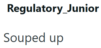 Regulatory_Junior Souped up