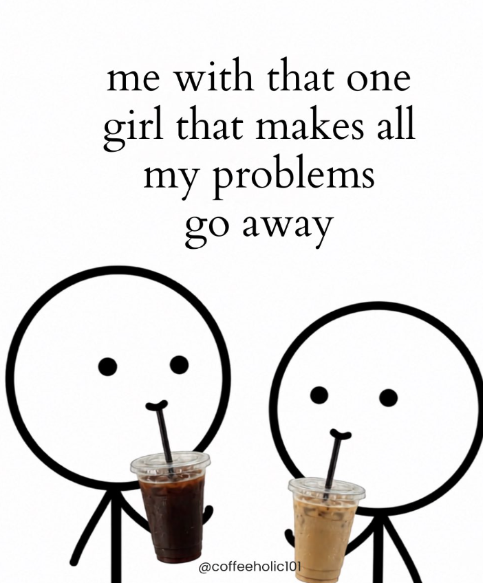 me with that one girl that makes all my problems go away @coffeeholic101