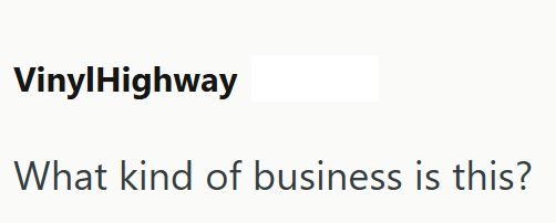 VinylHighway What kind of business is this?