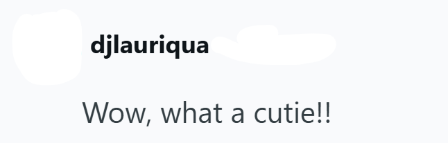 djlauriqua Wow, what a cutie!!