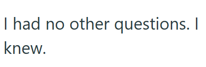 I had no other questions. I knew.