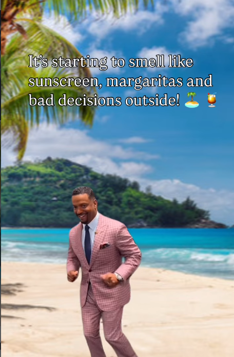 It's starting to smell like sunscreen, margaritas and bad decisions outside!