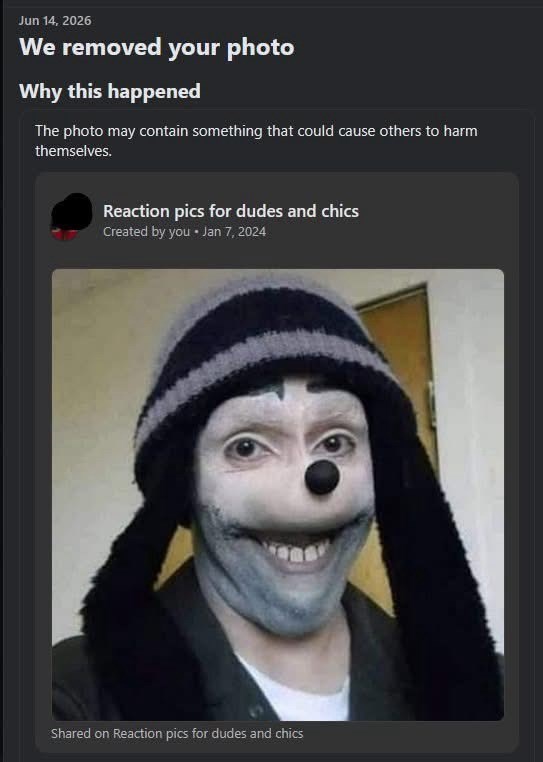 Jun 14, 2026 We removed your photo Why this happened The photo may contain something that could cause others to harm themselves. Reaction pics for dudes and chics Created by you ⚫ Jan 7, 2024 Shared on Reaction pics for dudes and chics