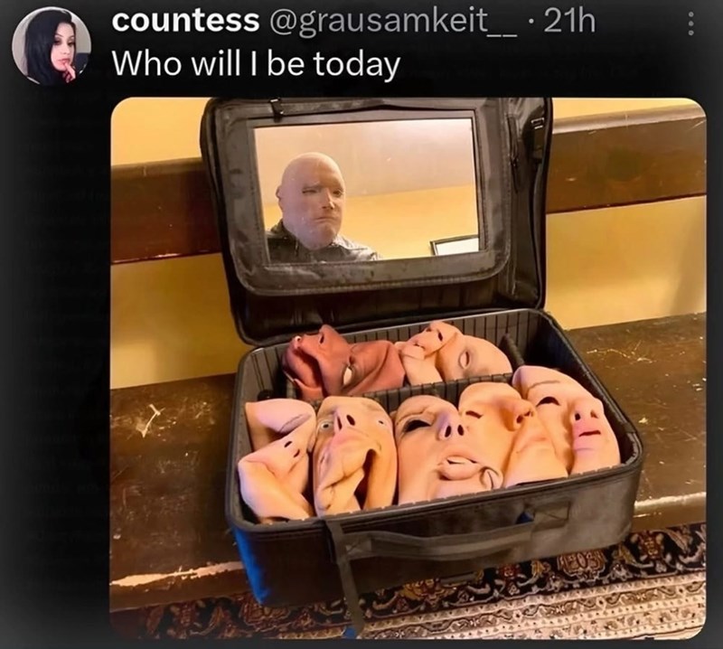 countess @grausamkeit__. 21h Who will I be today