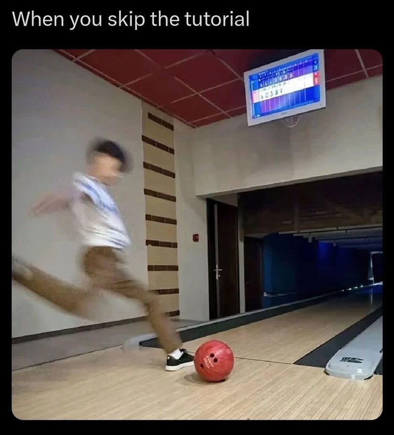 When you skip the tutorial