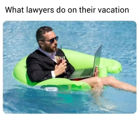 What lawyers do on their vacation