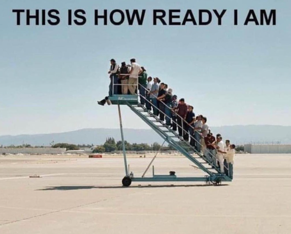 THIS IS HOW READY I AM