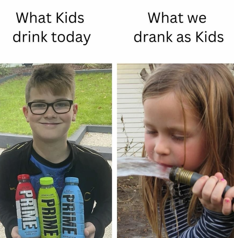What Kids drink today What we drank as Kids ICE POR LEMON LINE BLUE ALSPERRY PRIME PRIME PRIME HYDRATION 500 mLe HYDRATION