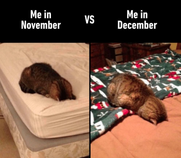 Me in November VS Me in December