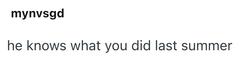 mynvsgd he knows what you did last summer