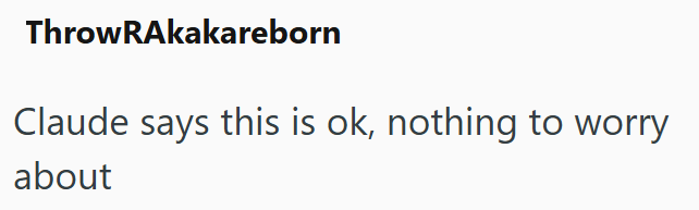 ThrowRAkakareborn Claude says this is ok, nothing to worry about