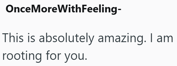 Once MoreWithFeeling- This is absolutely amazing. I am rooting for you.