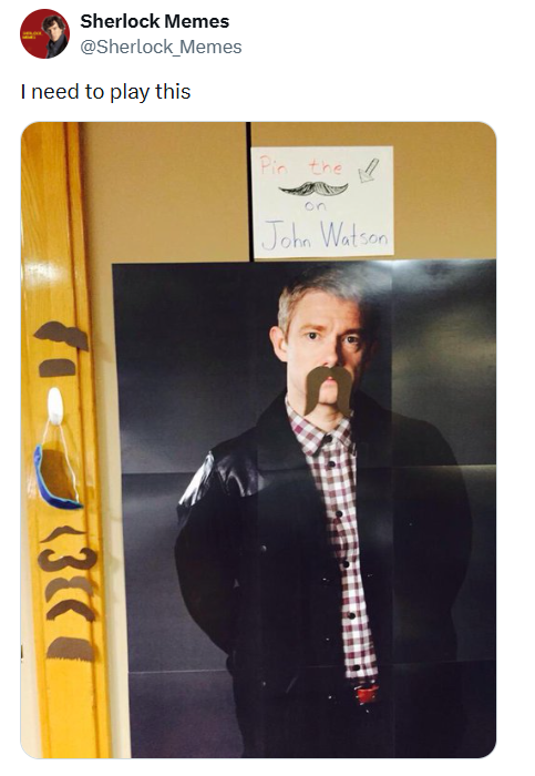 Sherlock Memes @Sherlock_Memes I need to play this Pin the V on John Watson
