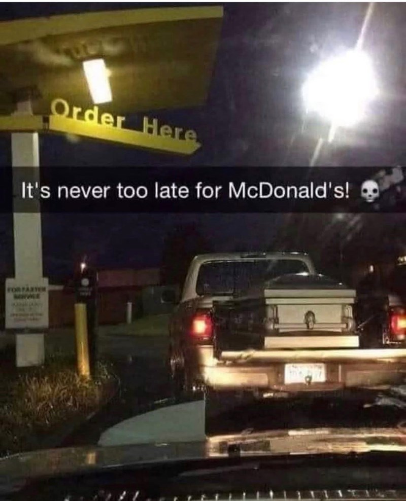Order Here It's never too late for McDonald's! FOR FAXTER MHME