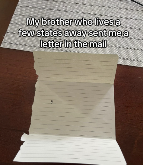 My brother who lives a few states away sent me a letter in the mail