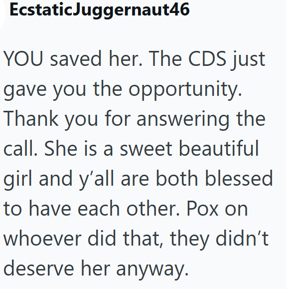 EcstaticJuggernaut46 YOU saved her. The CDS just gave you the opportunity. Thank you for answering the call. She is a sweet beautiful girl and y'all are both blessed to have each other. Pox on whoever did that, they didn't deserve her anyway.