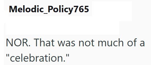 Melodic Policy765 NOR. That was not much of a "celebration."