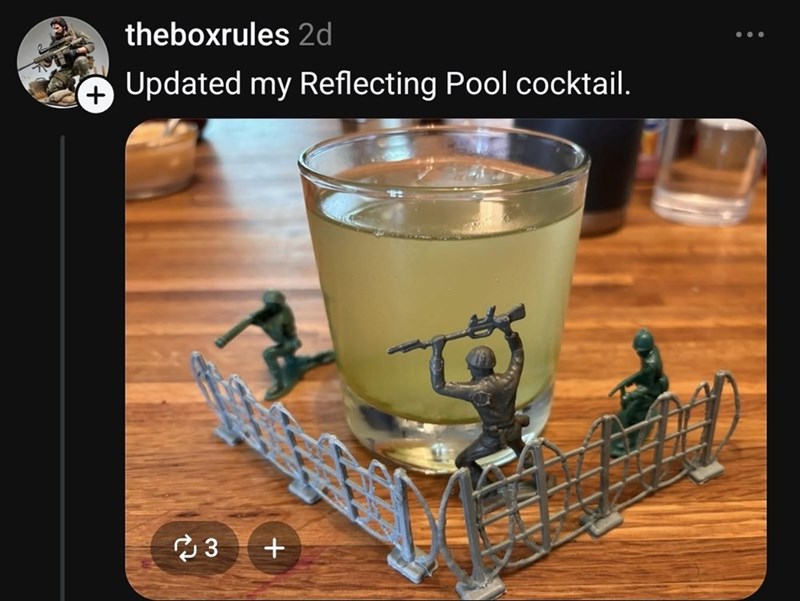 theboxrules 2d Updated my Reflecting Pool cocktail. 3 +