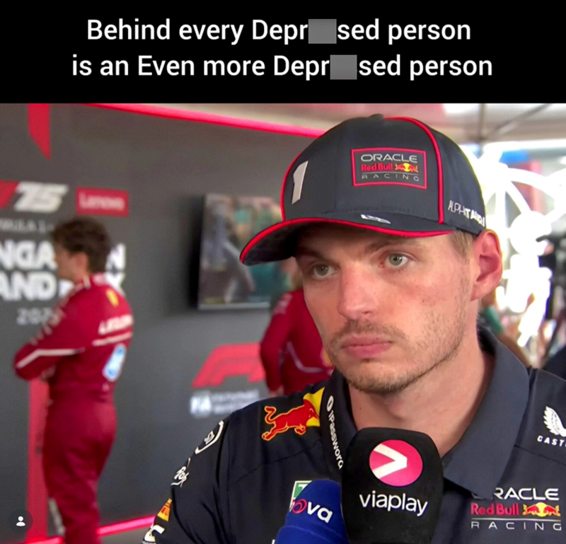 Behind every Depr_sed person is an Even more Depr_sed person 75 NGA AND 2073 ORACLE Red Bull RACING АРАТМО assword CAST Eva viaplay RACLE Red Bull RACING