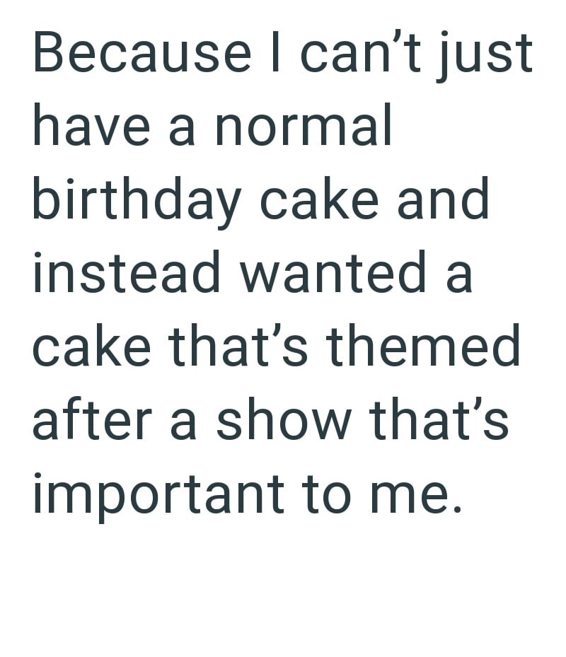 Because I can't just have a normal birthday cake and instead wanted a cake that's themed after a show that's important to me.