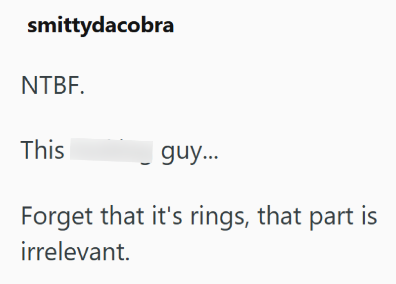 smittydacobra NTBF. This guy... Forget that it's rings, that part is irrelevant.