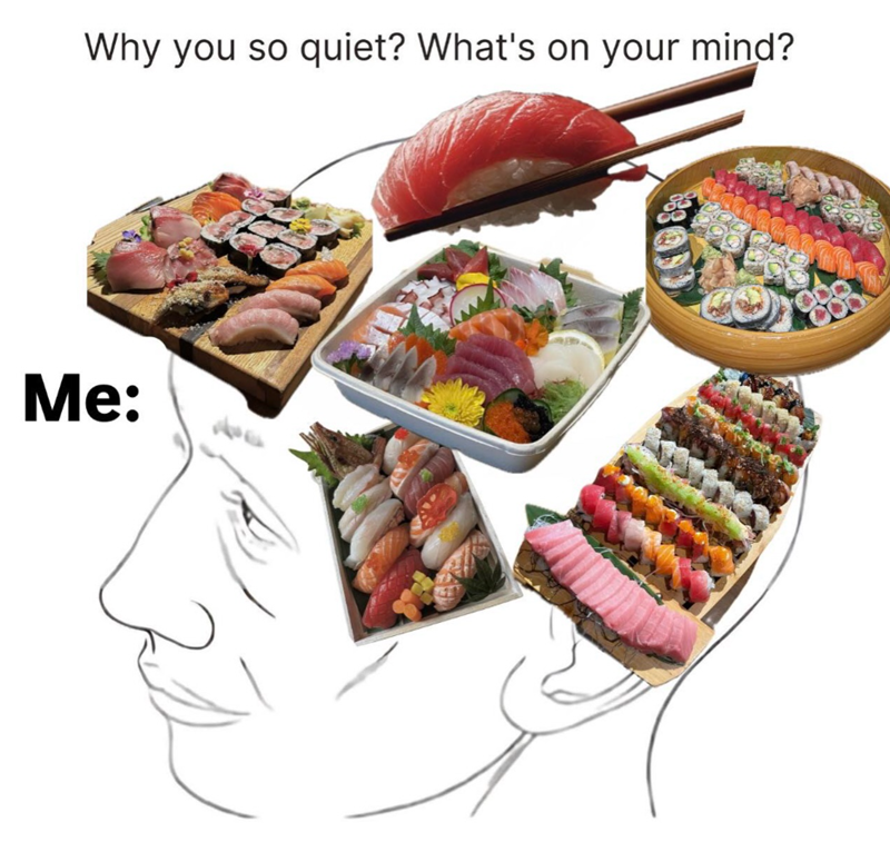 Why you so quiet? What's on your mind? Me: