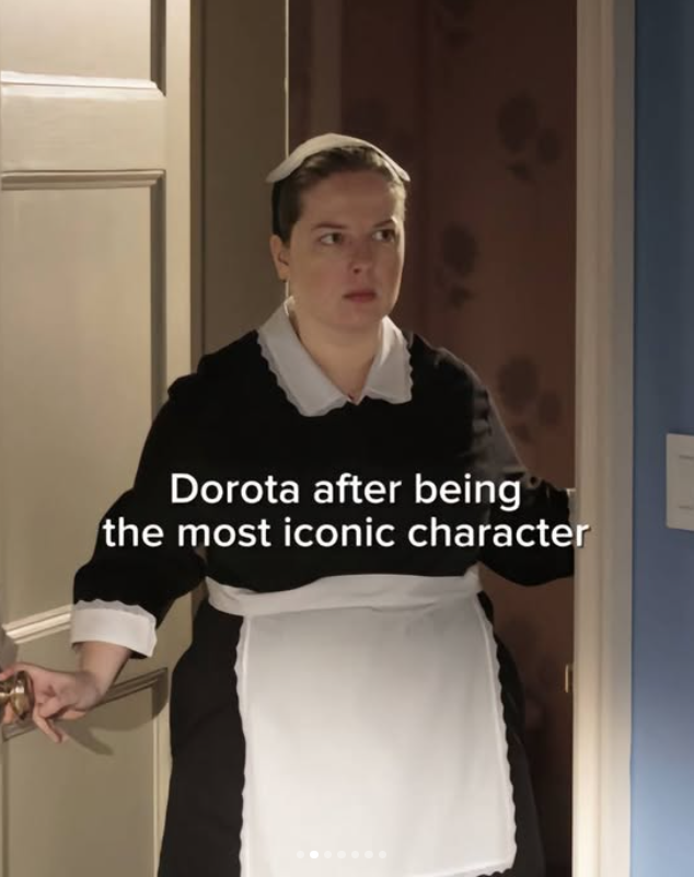 Dorota after being the most iconic character