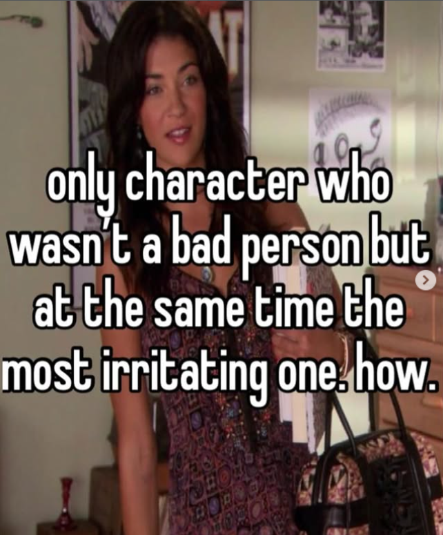 only character who wasn't a bad person but at the same time the most irritating one, how.