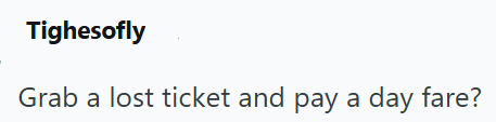 Tighesofly Grab a lost ticket and pay a day fare?