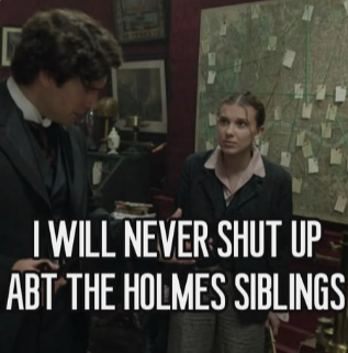 I WILL NEVER SHUT UP ABT THE HOLMES SIBLINGS