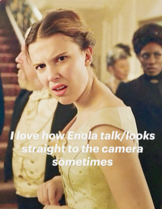 I love how Enola talk/looks straight to the camera sometimes