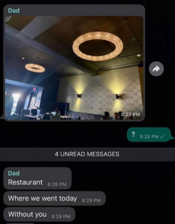 Dad 8:28 PM 4 UNREAD MESSAGES Dad Restaurant 8:28 PM Where we went today 8:29 PM Without you 8:29 PM + ? 8:28 PM✓ (09/201