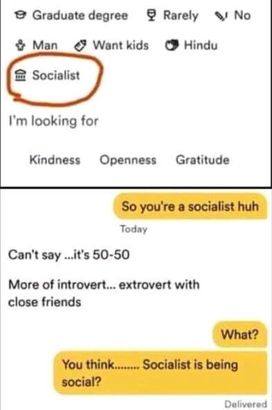Graduate degree ☑Rarely No. Man Want kids Socialist Hindu I'm looking for Kindness Openness Gratitude So you're a socialist huh Today Can't say...it's 50-50 More of introvert... extrovert with close friends What? You think...... Socialist is being social? Delivered