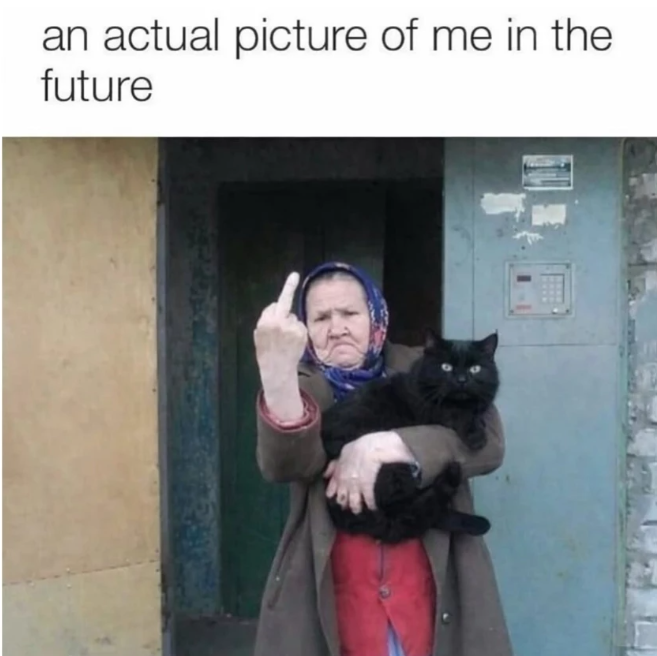 an actual picture of me in the future