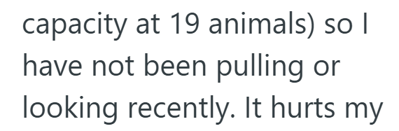 capacity at 19 animals) so I have not been pulling or looking recently. It hurts my