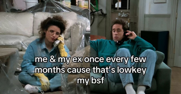 me & my ex once every few months cause that's lowkey my bsf