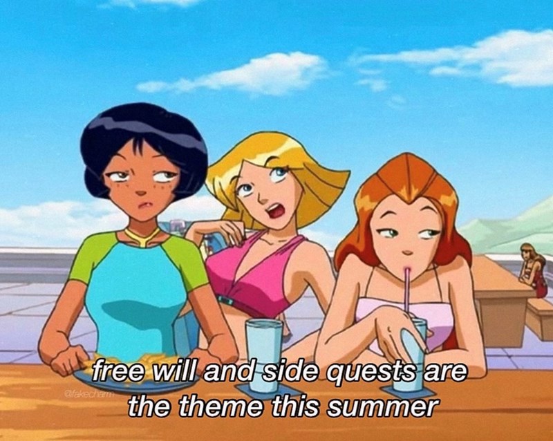 free will and side quests are @fakecham the theme this summer