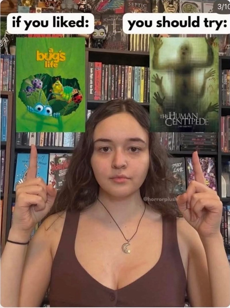 if you liked: buja's life SEPTIC 3/10 you should try: Ala Night wit the od THE HUMAN CENTIPEDE THEY LIVE @horrorplush