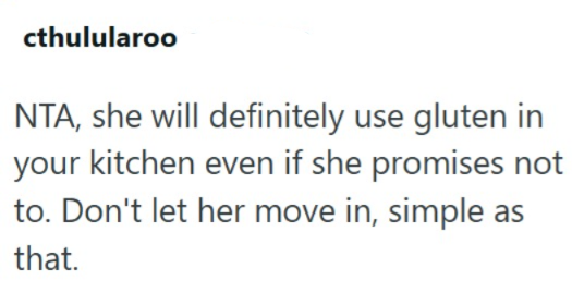 cthulularoo NTA, she will definitely use gluten in your kitchen even if she promises not to. Don't let her move in, simple as that.