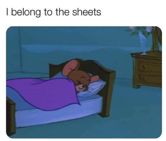 I belong to the sheets