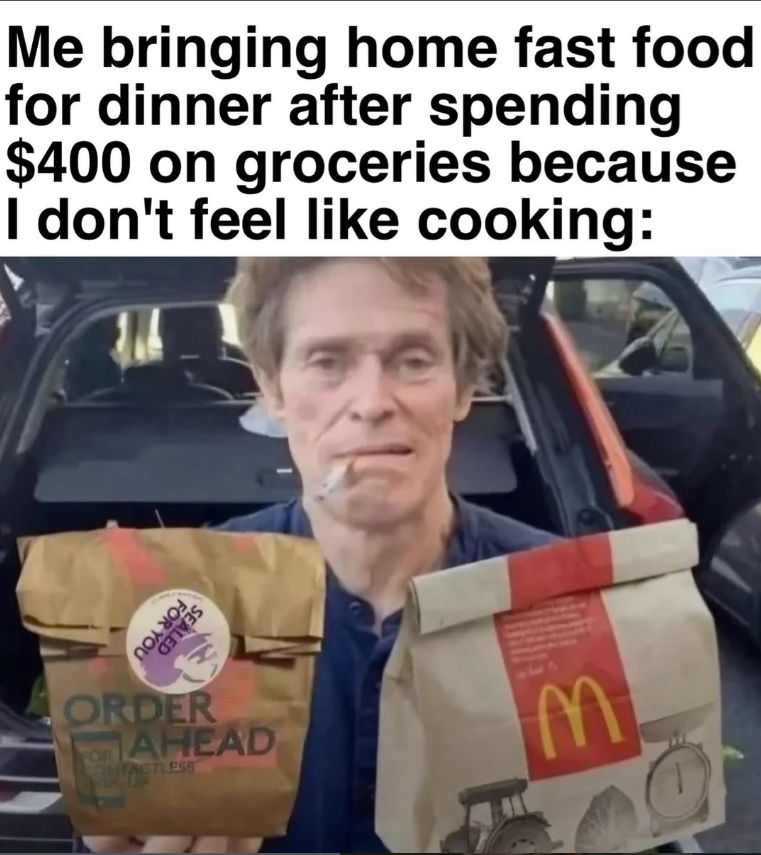 Me bringing home fast food for dinner after spending $400 on groceries because I don't feel like cooking: FOR YOU SEALED ORDER an AHEAD TACTLESS 3