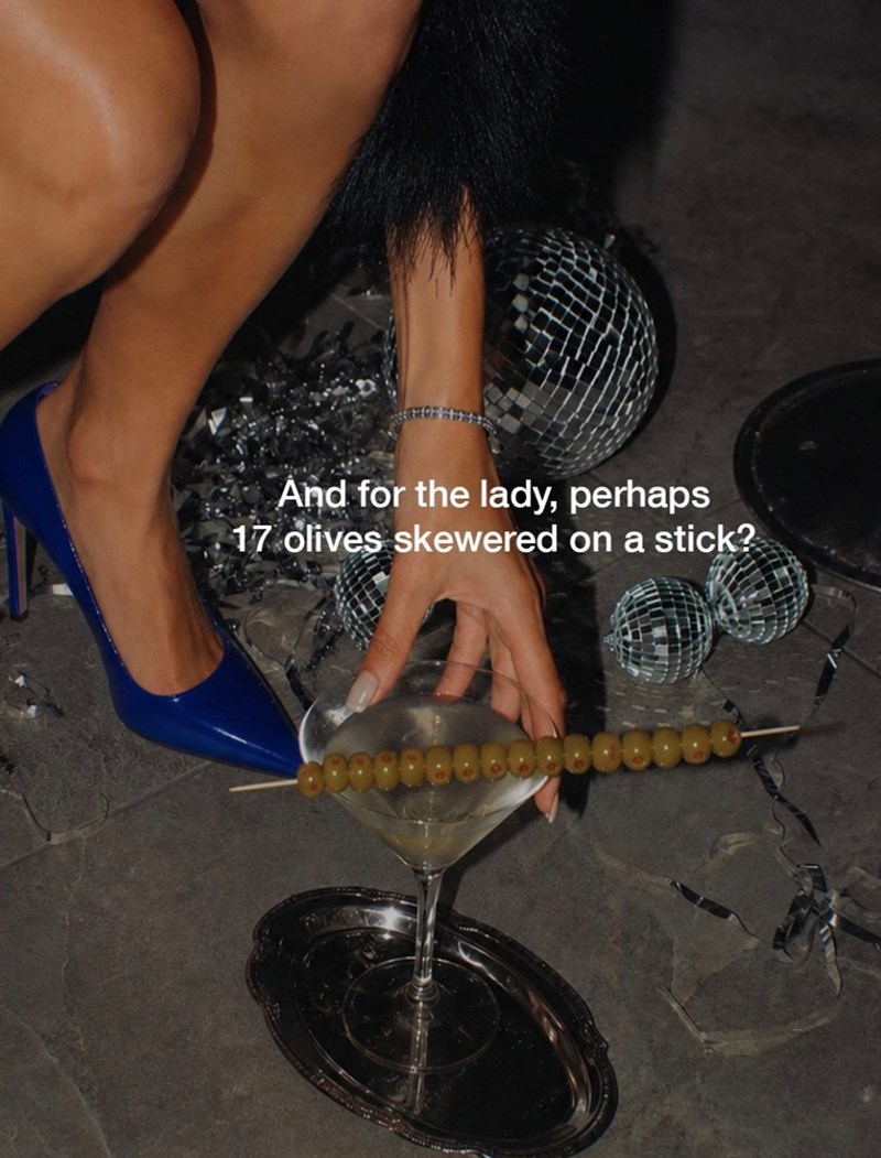 And for the lady, perhaps 17 olives skewered on a stick?