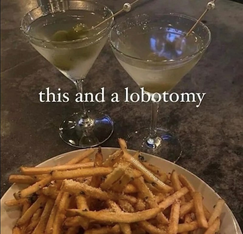 this and a lobotomy